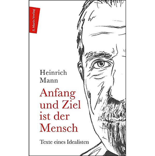 Anfang und Ziel ist der Mensch, Heinrich Mann