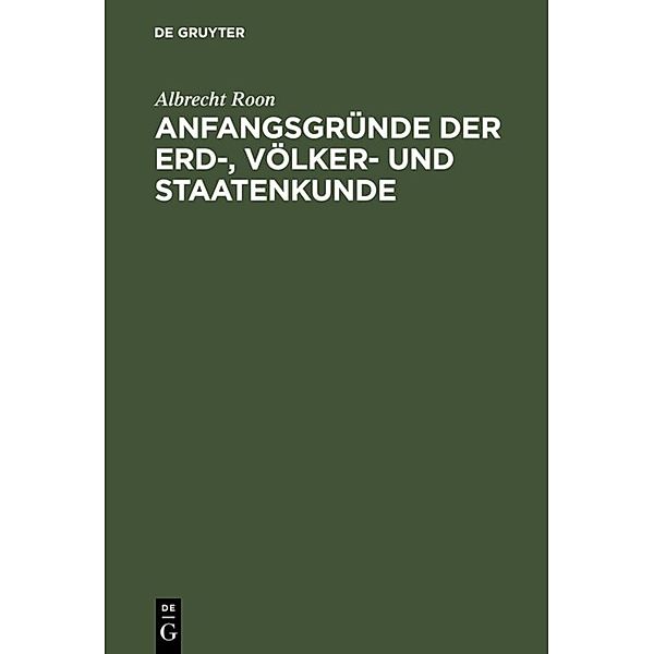 Anfangsgründe der Erd-, Völker- und Staatenkunde, Albrecht Roon