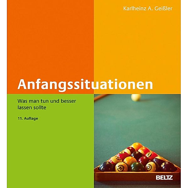 Anfangssituationen / Beltz Weiterbildung, Karlheinz A. Geißler