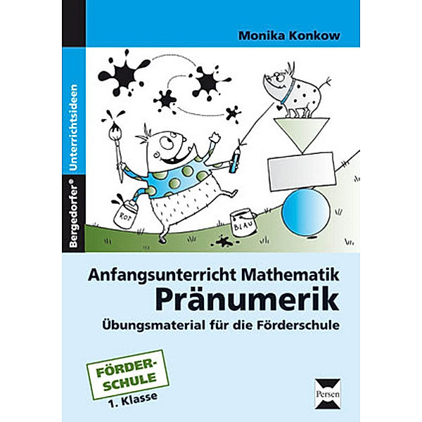 Anfangsunterricht Mathematik: Pränumerik, Monika Konkow
