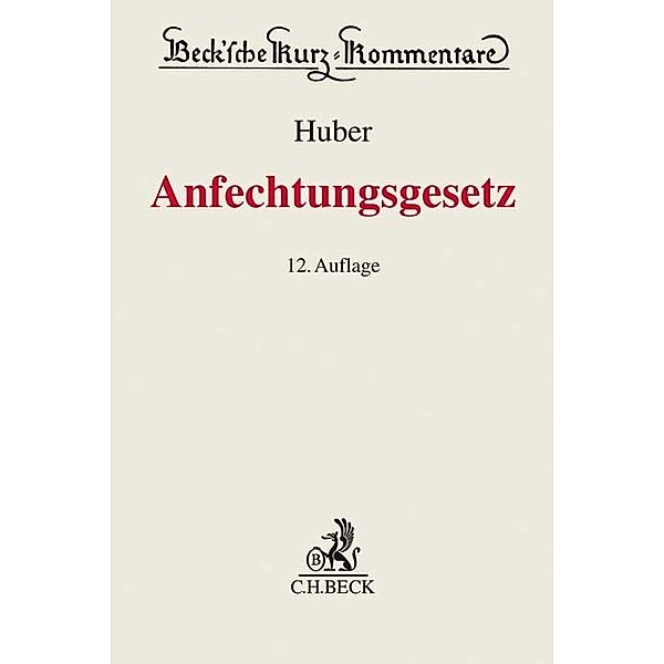 Anfechtungsgesetz (AnfG), Michael Huber, Alois Böhle-Stamschräder, Joachim Kilger