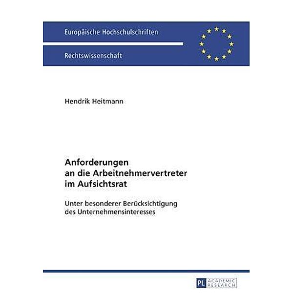 Anforderungen an die Arbeitnehmervertreter im Aufsichtsrat, Hendrik Heitmann