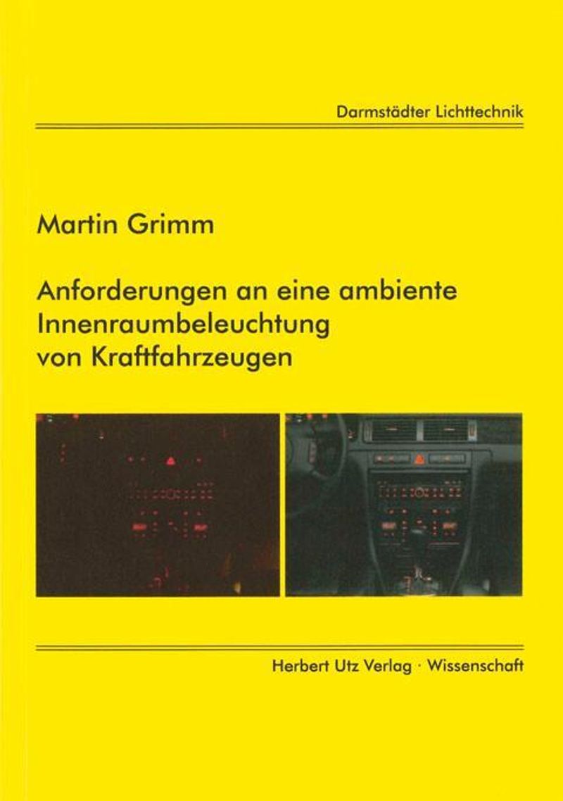 Anforderungen an eine ambiente Innenraumbeleuchtung von Kraftfahrzeugen  eBook v. Martin Grimm