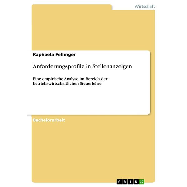 Anforderungsprofile in Stellenanzeigen, Raphaela Fellinger