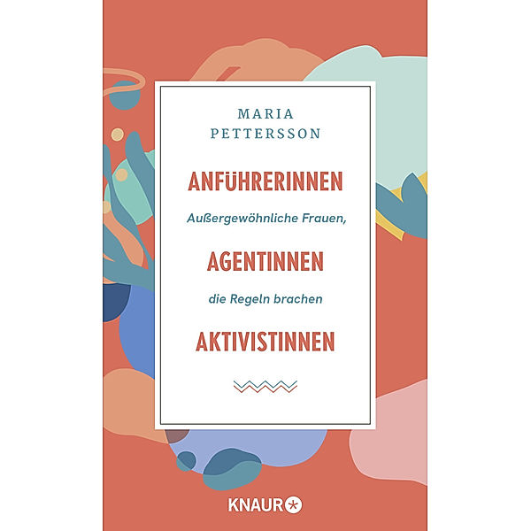 Anführerinnen, Agentinnen, Aktivistinnen, Maria Pettersson
