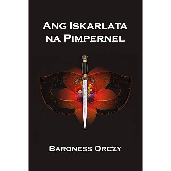 Ang Iskarlata na Pimpernel, BARONESS ORCZY