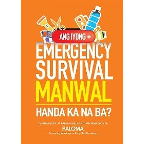 Ang Iyong Emergency Survival Manwal, Paloma P