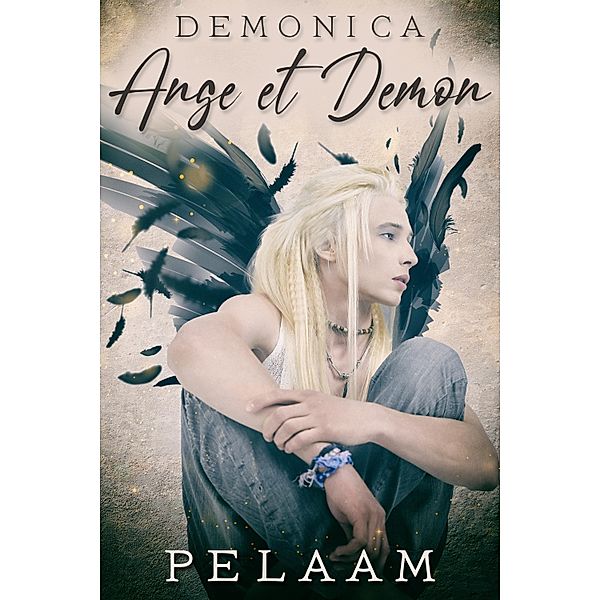 Ange et Demon / JMS Books LLC, Pelaam