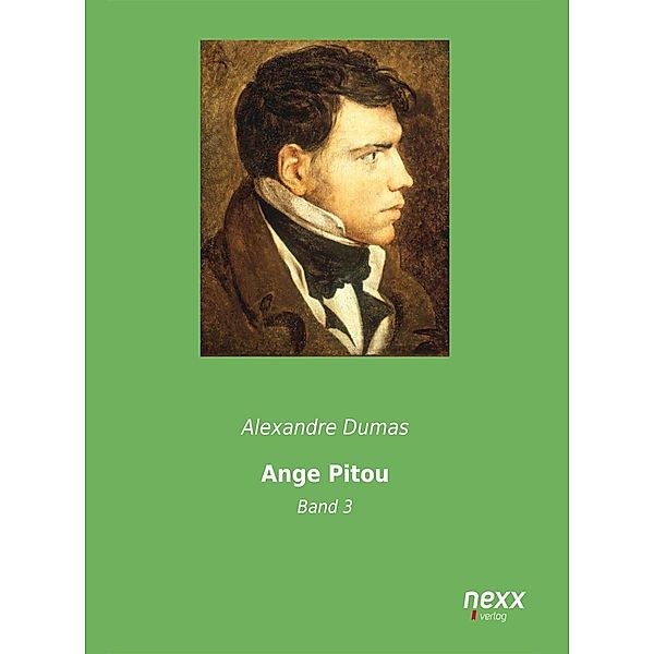 Ange-Pitou - Band 3 / Ange Pitou Bd.3, Alexandre Dumas