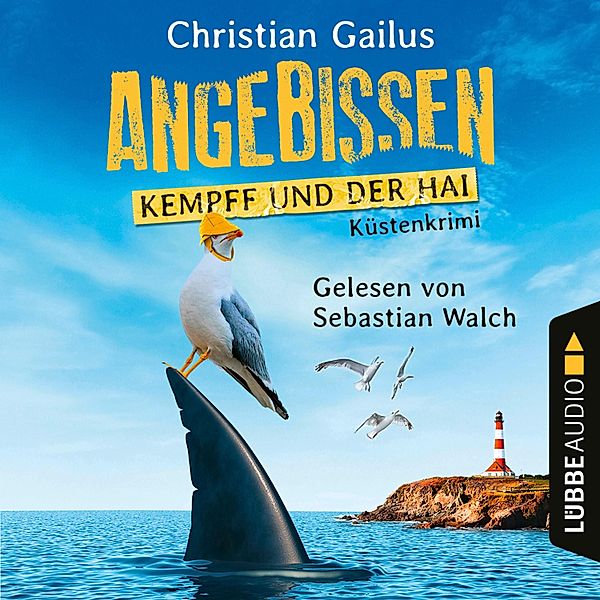 Angebissen - Kempff und der Hai, Christian Gailus
