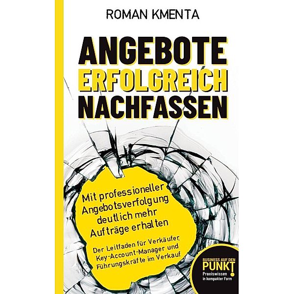 Angebote erfolgreich nachfassen, Roman Kmenta