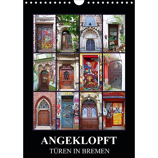 ANGEKLOPFT - TÜREN IN BREMEN (Wandkalender 2020 DIN A4 hoch), Wibke Woyke