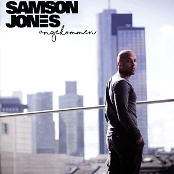 Angekommen, Samson Jones