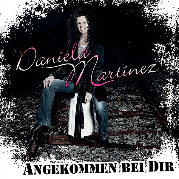 Angekommen Bei Dir, Daniela Martinez