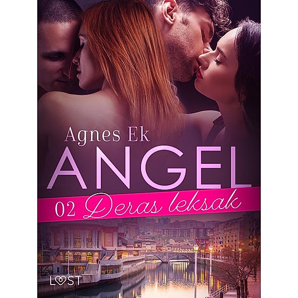 Angel 2: Deras leksak- Erotisk novell / Angel Bd.2, Agnes Ek