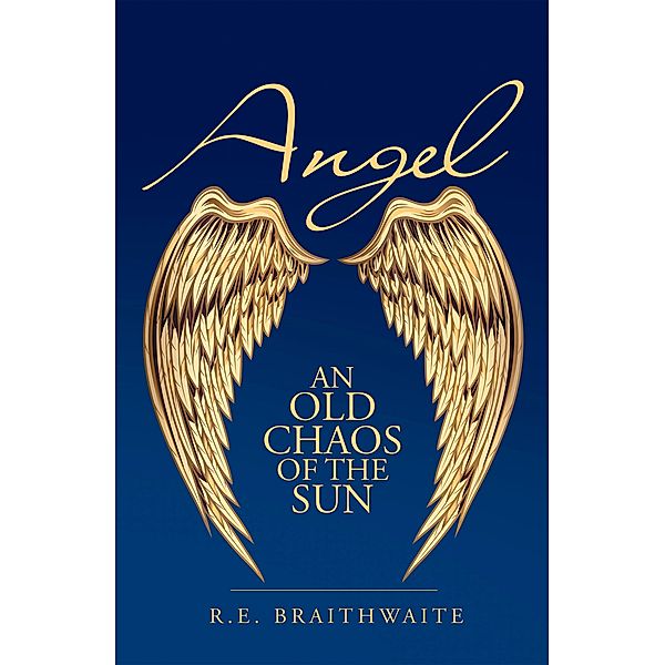 Angel, R. E. Braithwaite