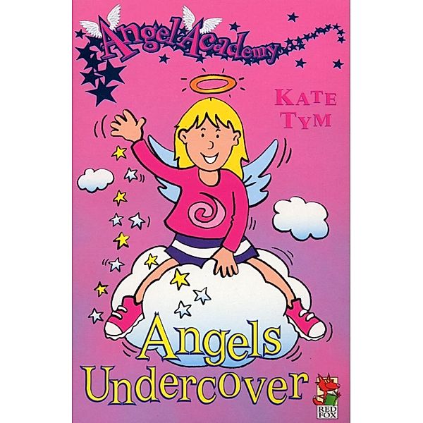 Angel Academy - Angels Undercover, Kate Tym