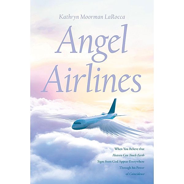 Angel Airlines, Kathryn Moorman Larocca