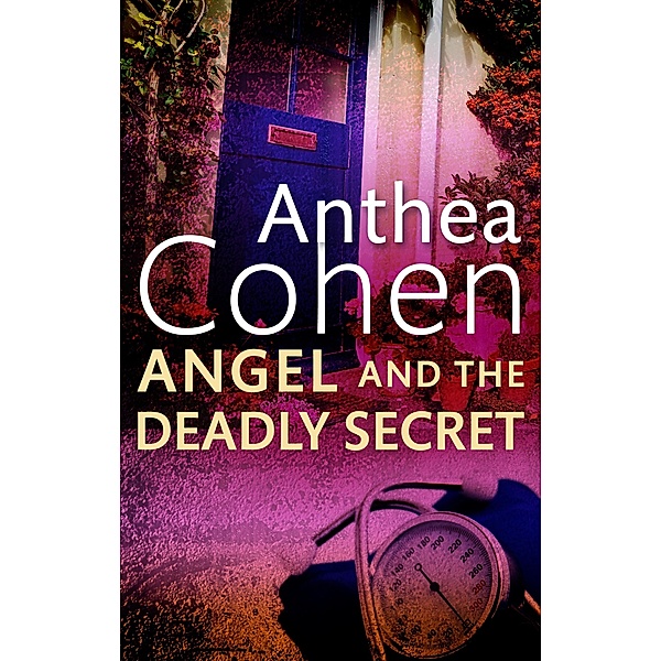 Angel and the Deadly Secret / Agnes Carmichael Bd.17, Anthea Cohen