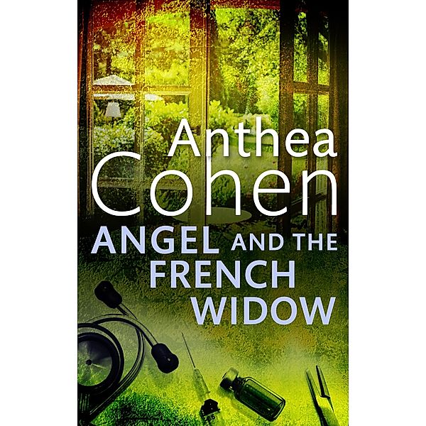 Angel and the French Widow / Agnes Carmichael Bd.16, Anthea Cohen