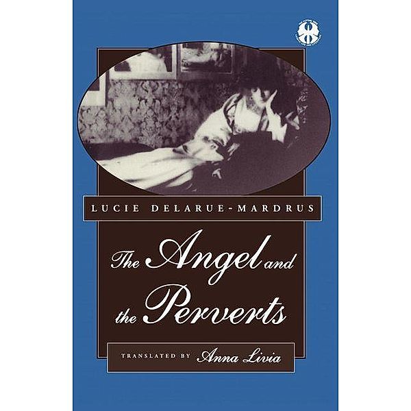 Angel and the Perverts, Lucie Delarue-Mardrus