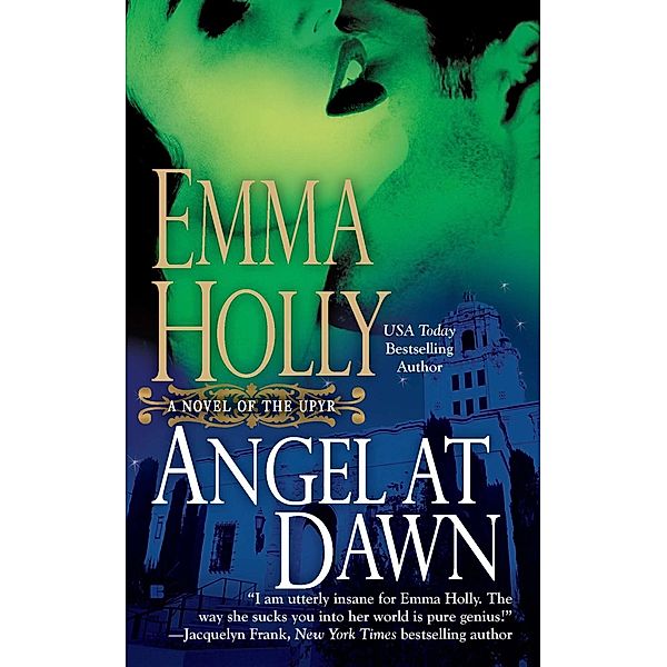 Angel at Dawn / Novel of the Upyr Bd.5, Emma Holly
