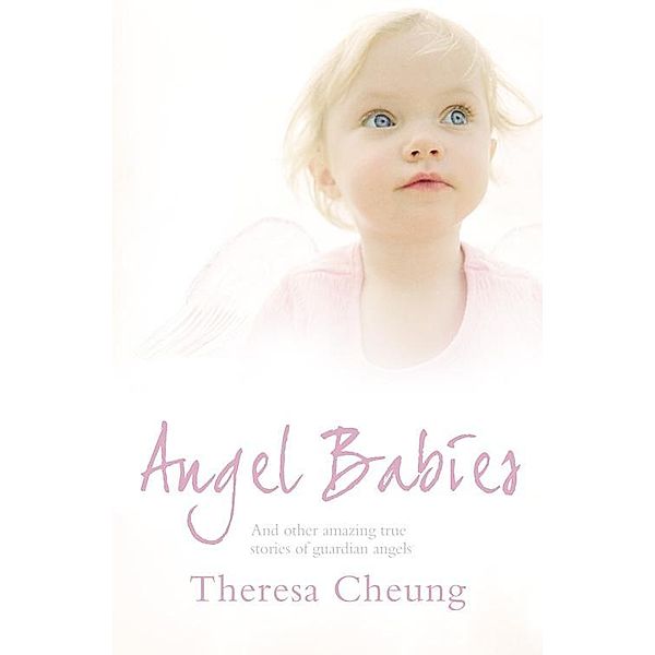 Angel Babies, Theresa Cheung