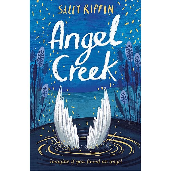Angel Creek, Sally Rippin