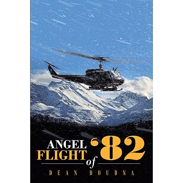 Angel Flight of '82, Dean Doudna