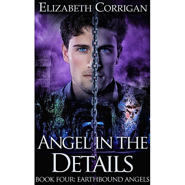 Angel in the Details (Earthbound Angels, #4) / Earthbound Angels, Elizabeth Corrigan
