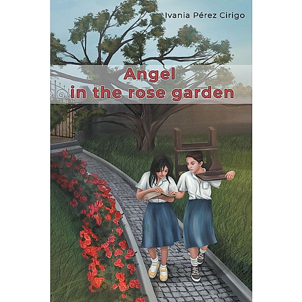 Angel in the Rose Garden, Ivania Pérez Cirigo