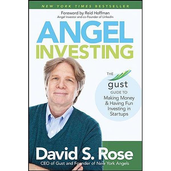 Angel Investing, David S. Rose