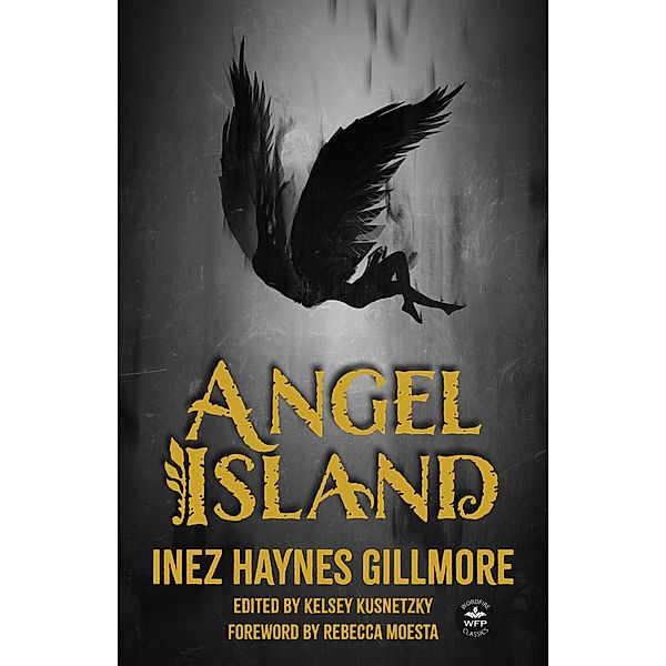 Angel Island, Inez Haynes Gillmore