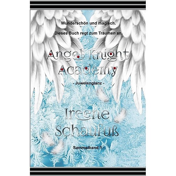 Angel Knight Academy 1 Juwelenglanz, Ireene Schaufuss