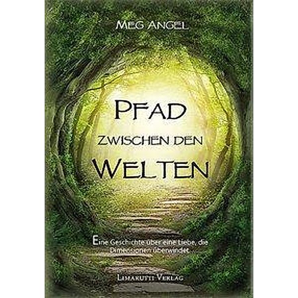 Angel, M: Pfad zwischen den Welten, Meg Angel