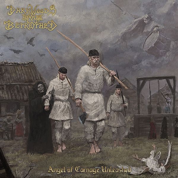 Angel Of Carnage Unleashed (Vinyl), Darkwoods My Betrothed