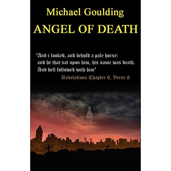 Angel Of Death (Connor Tremayne Series, #2) / Connor Tremayne Series, Michael Goulding