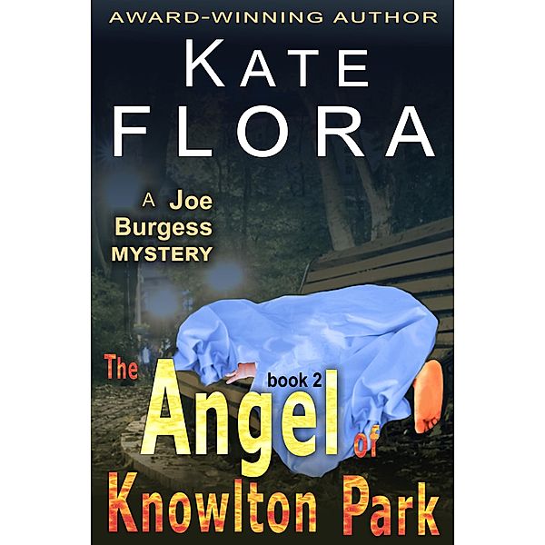 Angel of Knowlton Park (A Joe Burgess Mystery, Book 2), Kate Flora