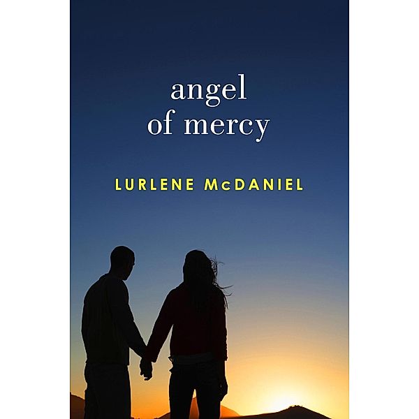 Angel of Mercy, Lurlene McDaniel