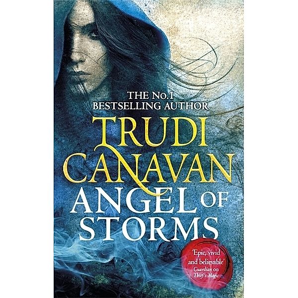 Angel of Storms. Die Magie der tausend Welten - Der Wanderer, Trudi Canavan