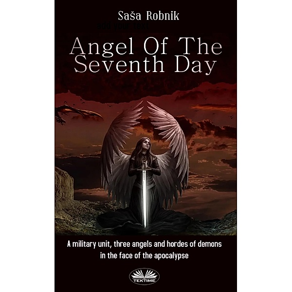 Angel Of The Seventh Day, Sasa Robnik
