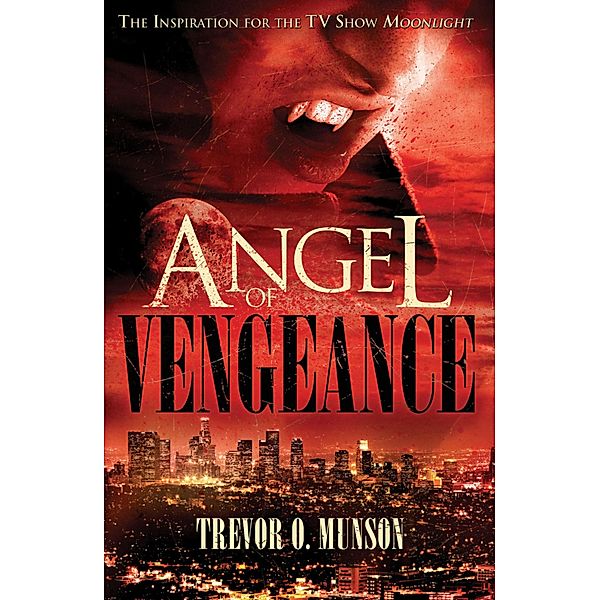 Angel of Vengeance, Trevor O. Munson