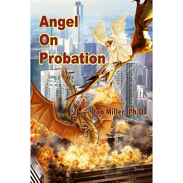 Angel on Probation, Don Miller