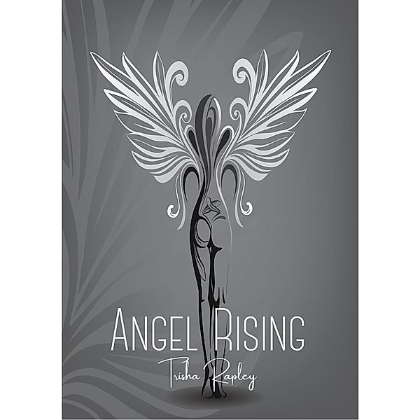 Angel Rising, Patricia Rapley