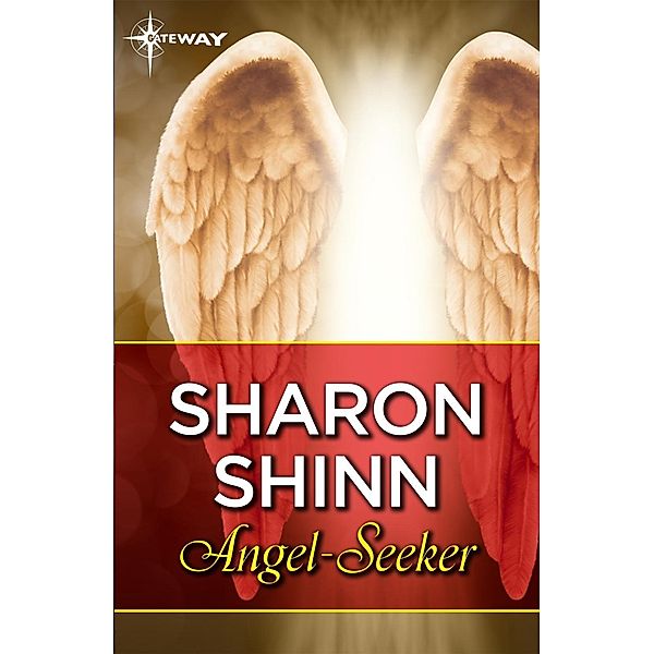 Angel-Seeker, Sharon Shinn