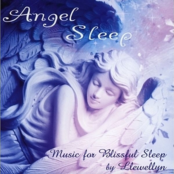 Angel Sleep-Music For Blissful Sleep, Llewellyn