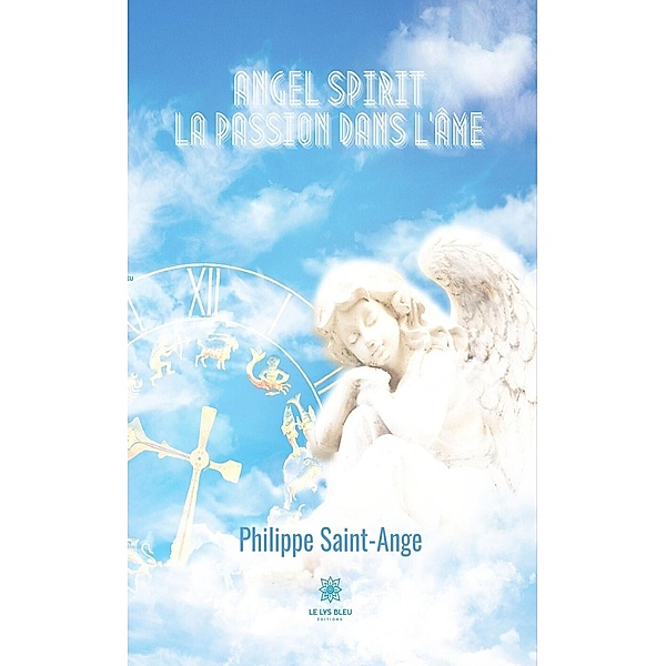 Angel spirit, Philippe Saint-Ange