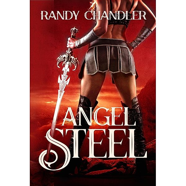 Angel Steel, Randy Chandler