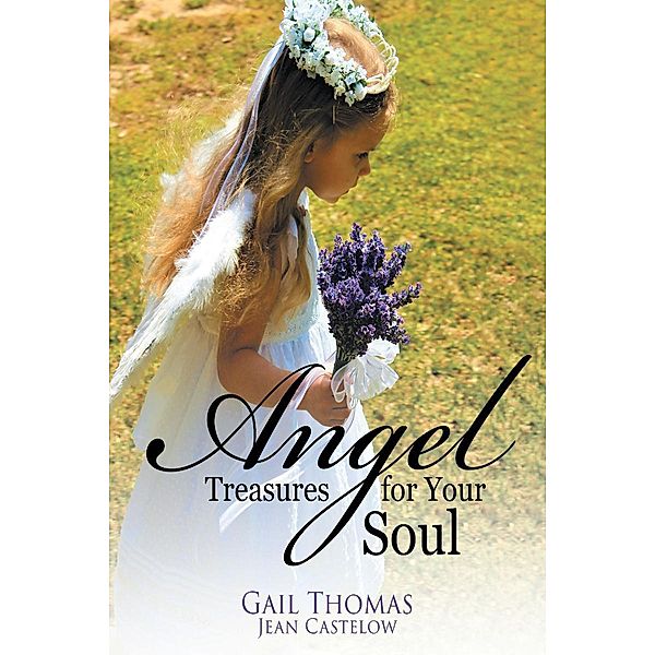 Angel Treasures for Your Soul, Gail Thomas
