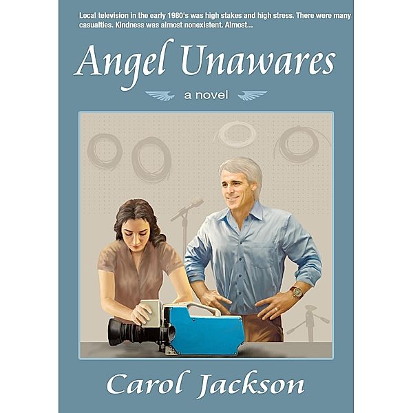 Angel Unawares, a novel / Carol Jackson, Carol Jackson